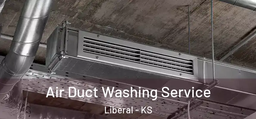  Air Duct Washing Service Liberal - KS