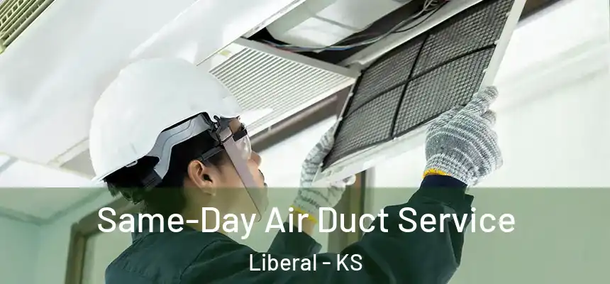  Same-Day Air Duct Service Liberal - KS