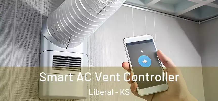 Smart AC Vent Controller Liberal - KS