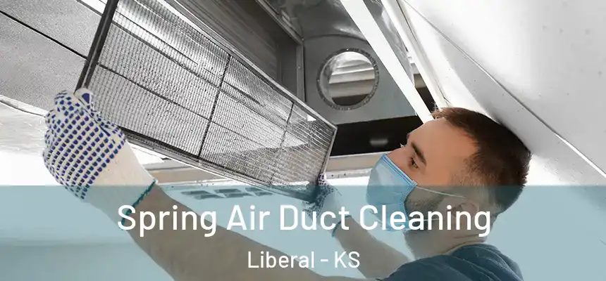  Spring Air Duct Cleaning Liberal - KS